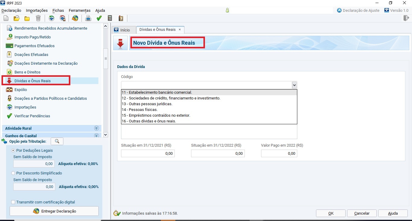 Ficha Dívidas e Ônus ReaisSó devem ser declaradas as dívidas acima de R$ 5.000. Financiamentos para compra de imóvel e carro, por exemplo, não devem ser declarados aqui, mas na ficha Bens e Direitos