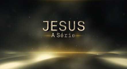 'Jesus - A Série' 
faz sucesso na audiência