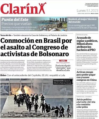 Outro jornal que repercutiu a invasão dos prédios públicos por extremistas foi o Clarín, da Argentina