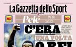 Assim como grande parte dos tabloides, o jornal italiano La Gazzeta dello Sport optou pela tradicional foto de Pelé com o punho erguido e a camisa da seleção brasileira