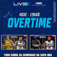 Overtime reage ao vivo às semifinais da Copa NBA; saiba os detalhes (Divulgação/Live Basketball BR)