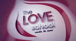 The Love School - Escola do Amor