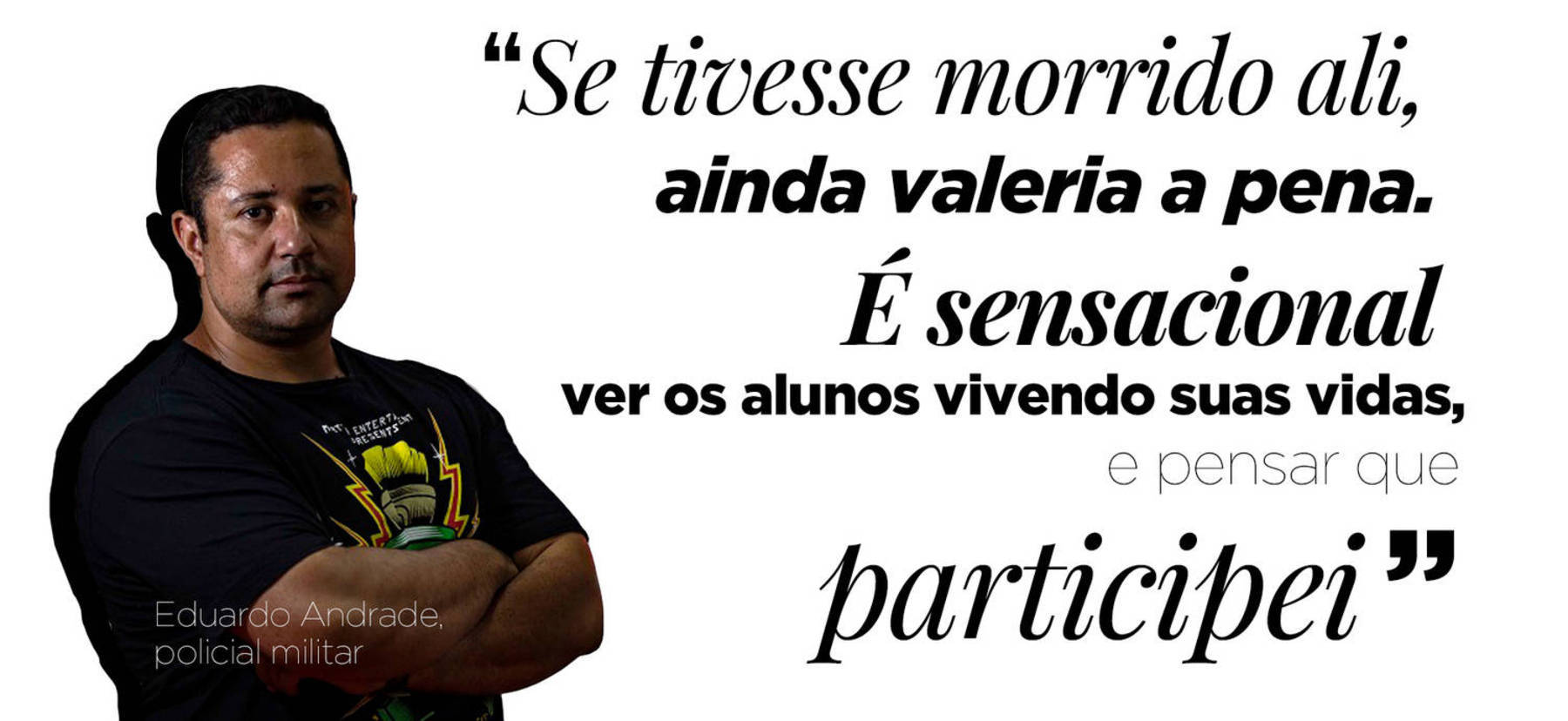 Eduardo Andrade, policial militar que ajudou a salvar alunos e profissionais da escola atacada (Arte/ R7)