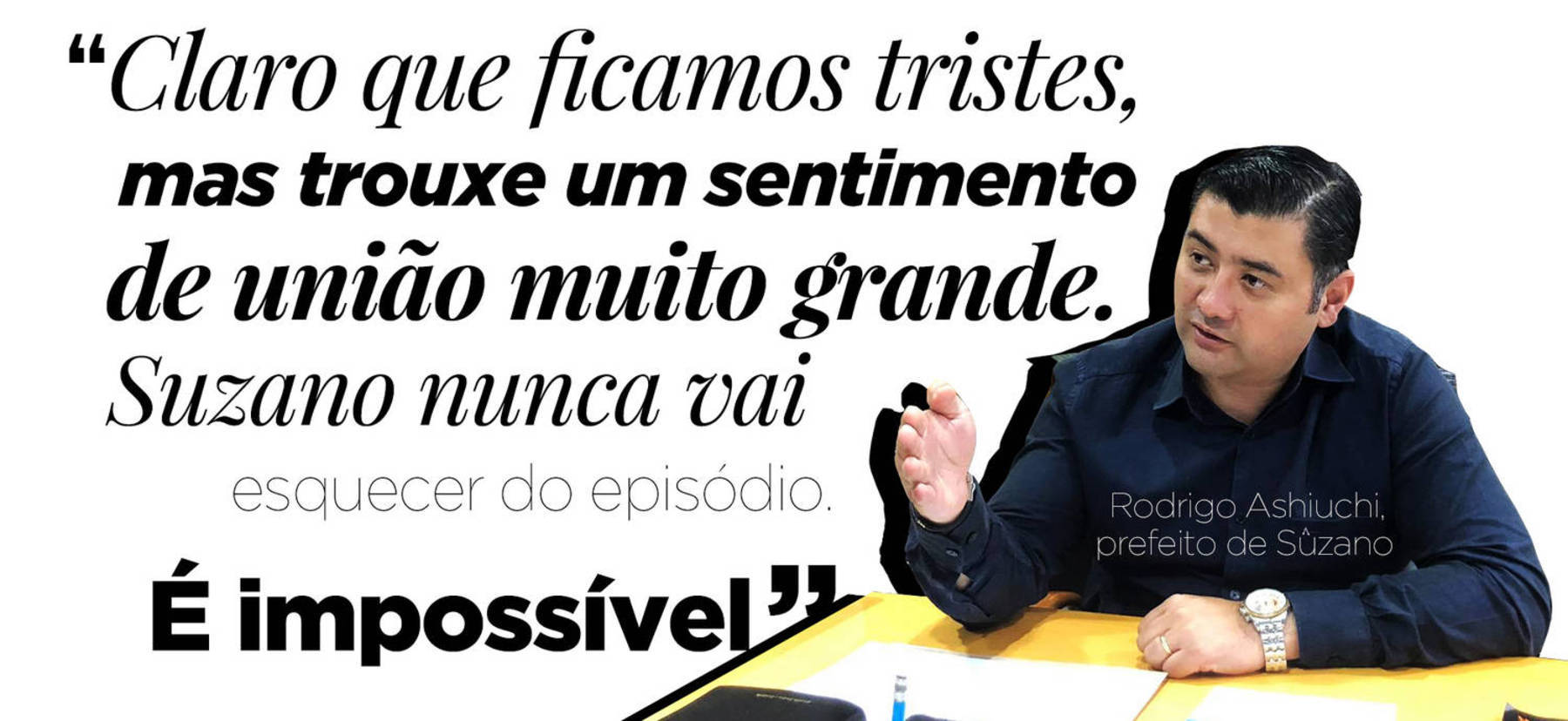 Rodrigo Ashiuchi, prefeito de Suzano, acredita que é impossível esquecer o crime cometido na cidade (Arte/ R7)