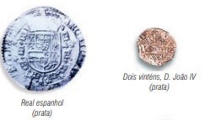 Com o avanço do processo de ocupação estrangeira no território, moedas externas passaram a circular no Brasil. Elas vinham da Espanha, de Portugal, dos Países Baixos e de piratas. É importante lembrar que, entre 1580 e 1640, Portugal e Espanha formavam uma nação só