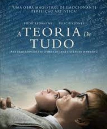 Nome do filme que foi baseado em um livro: A Teoria de Tudo - Ano de lançamento do filme no Brasil: 2015