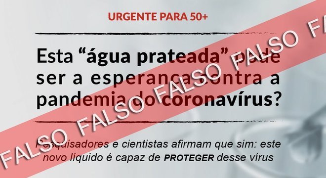 Notícias falsas diziam que "água prateada" seria capaz de "sufocar" o vírus e curar a infecção