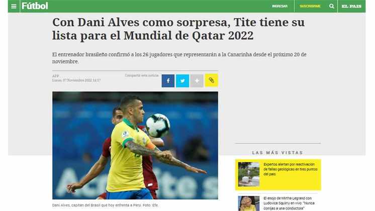 O 'El Pais', também do Uruguai,  colocou em sua manchete a presença de Daniel Alves na Copa, aquilo que classificou como uma 'surpresa'. 