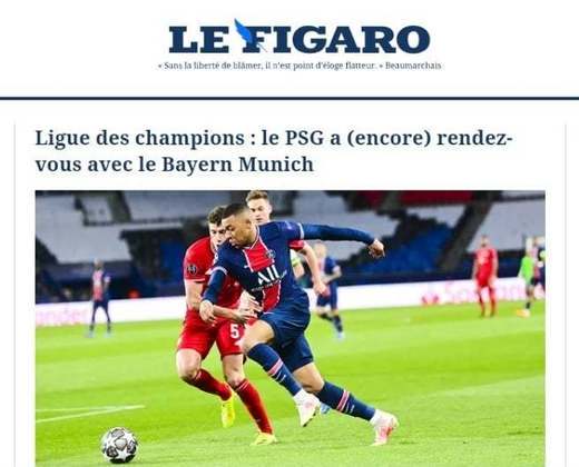 O jornal francês, Le Figaro, destacou o reencontro entre PSG e Bayern de Munique. A manchete diz “PSG tem (novamente) um encontro com o Bayern de Munique. 