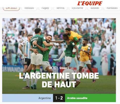O jornal francês L´Equipe destacou a vitória da Arábia Saudita e disse que a Argentina 