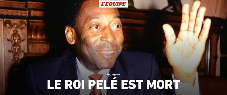 O 'L'Équipe' da França também escreveu sua manchete em alusão à frase das monarquias absolutistas. O destaque vai para a imagem de Pelé ocupando toda a sua página. 