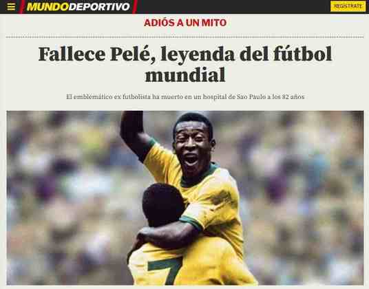 O 'Mundo Deportivo', de Barcelona, também chamou Pelé de lenda em suas homenagens ao Rei. 