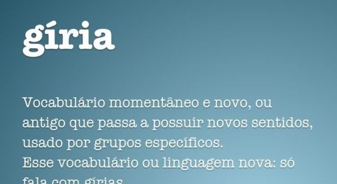 O que são gírias? Características, tipos e exemplos