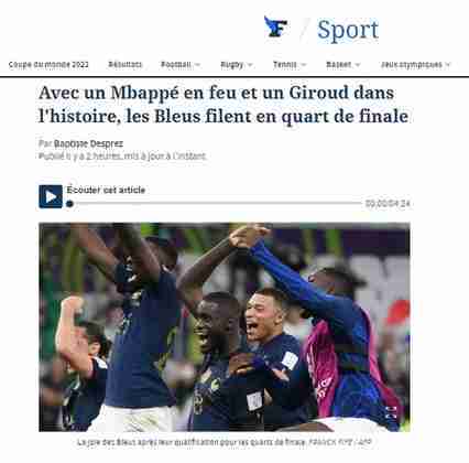 O também francês 'Le Figaro' foi mais um jornal a dar destaque ao recorde batido por Giroud, que se tornou o maior artilheiro da história da Seleção Francesa, com 52 gols. A manchete ainda disse que Mbappé estava 'em chamas'. 