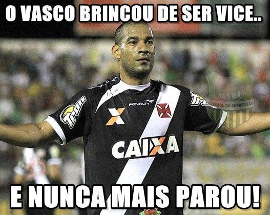 O Vasco pegou fama de ser sempre vice, principalmente do Flamengo, e convive com a provocação até hoje.
