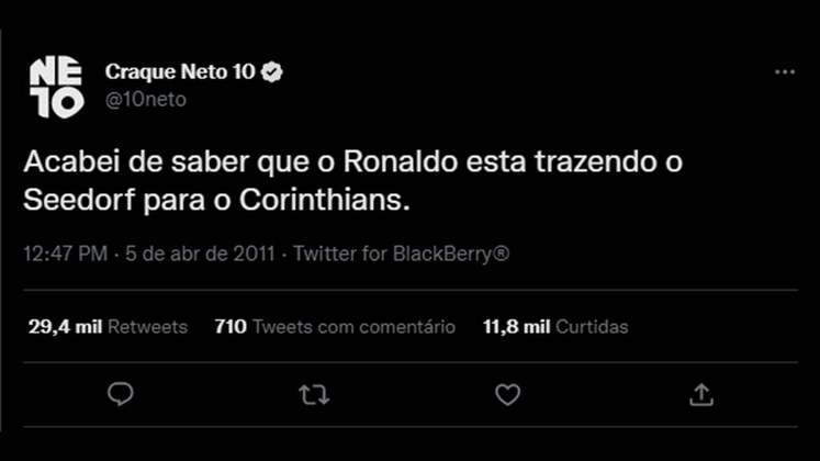 Outro clássico do Twitter! O dia em que Neto soltou a bomba: Ronaldo estava levando Seedorf para jogar no Corinthians. A notícia não se concretizou e Seedorf foi jogar no Botafogo em 2012.