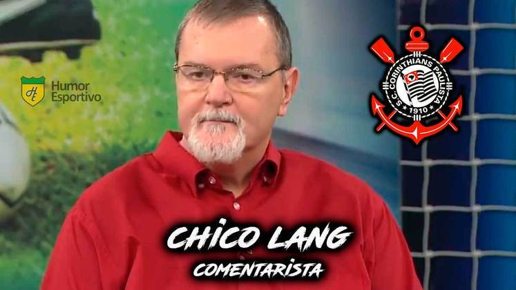 Para qual time torce? Chico Lang é torcedor do Corinthians.