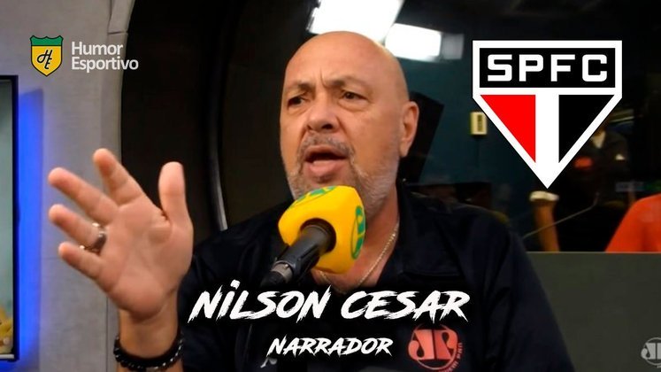Para qual time torce? Nilson César é torcedor do São Paulo.