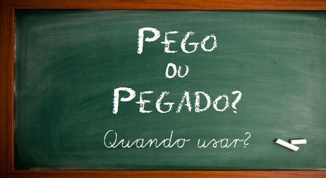 Pego ou Pegado? Como usar e qual é a forma correta?