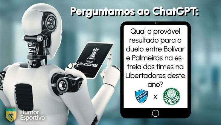 Perguntamos ao ChatGPT: qual o provável resultado para o duelo entre Bolívar e Palmeiras na estreia dos times na Libertadores? Veja a resposta a seguir!