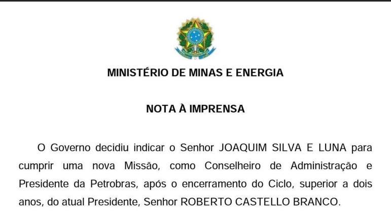 Nota sobre a troca no comando da Petrobras, divulgada pelo governo federal 