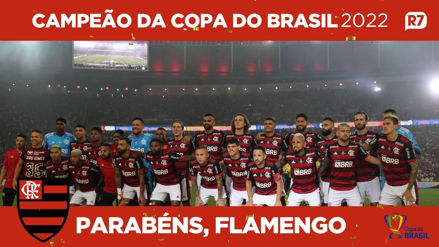 Flamengo campeão: baixe aqui os heróis da conquista do tetra da Copa do  Brasil - Esportes - R7 Futebol