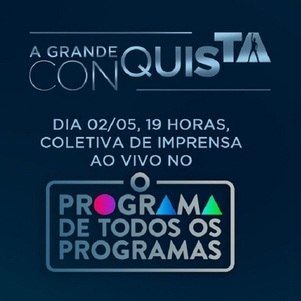 Coletiva de A Grande Conquista