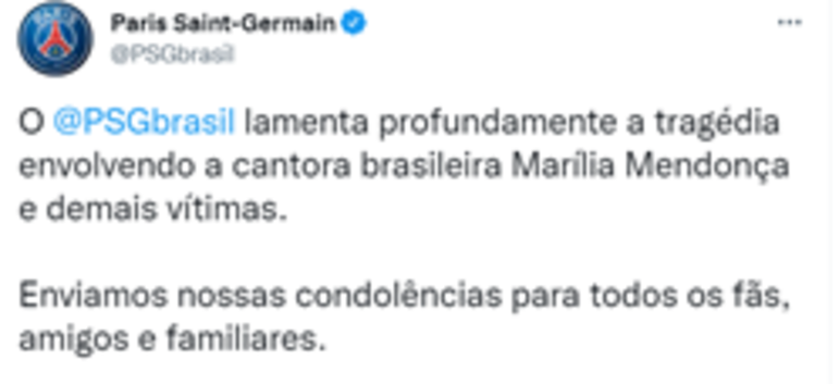 PSG BRASIL: O @PSGbrasil lamenta profundamente a tragédia envolvendo a cantora brasileira Marília Mendonça e demais vítimas. Enviamos nossas condolências para todos os fãs, amigos e familiares.
