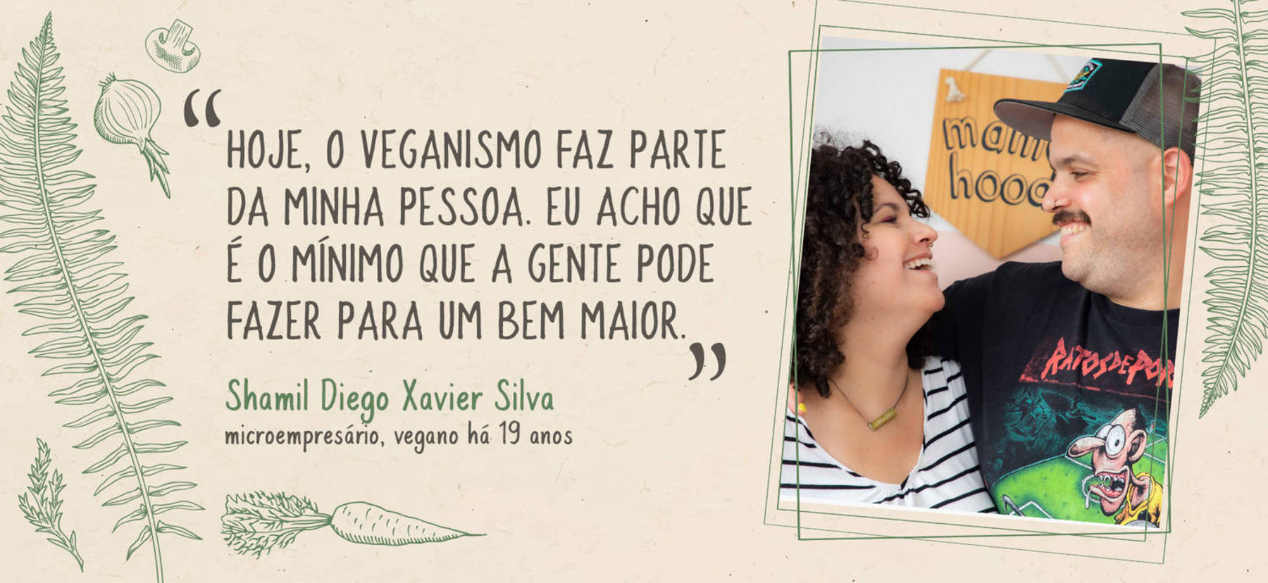 O casal Shamil e Priscila cria os filhos com a mesma dieta que praticam, à base de vegetais (Arte/ R7)