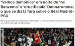 Record (POR)' 'Velhos demônios' em noite de 'rei Benzema' e 'crucificado' Donnarumma: o que se diz lá fora sobre o Real Madrid-PSG'