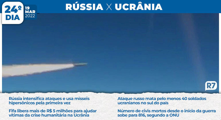 Rússia intensifica ataques e usa mísseis hipersônicos pela primeira vez. O número de civis mortos desde o início da guerra sobe para 816, segundo a ONU, e a Fifa libera mais de R$ 5 milhões para ajudar vítimas da crise humanitária na Ucrânia