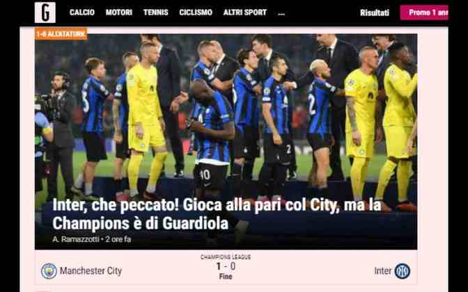 Se na Inglaterra as notícias tinham tom de exaltação, na Itália a lamentação tomou conta das manchetes. A 'Gazzetta dello Sport' classificou como um 'pecado' a derrota da Inter de Milão, e destacou o jogo feito de igual para igual com o time inglês. 