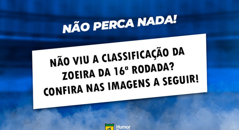 Se, por algum motivo, você não conferiu a última Classificação da Zoeira, não fique triste. Nas próximas imagens mostramos como foram as brincadeiras após a 16ª rodada.