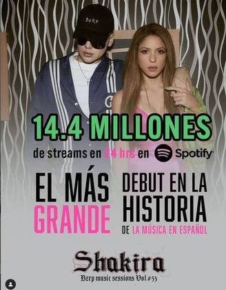 Shakira publicou que foram 14,4 milhões de streams em 24 horas de Spotify, recorde na história de música em espanhol. 