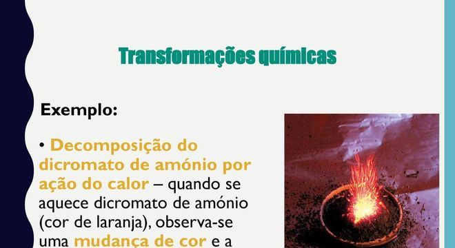 Transformações Químicas – ocorrência, formas, resultado