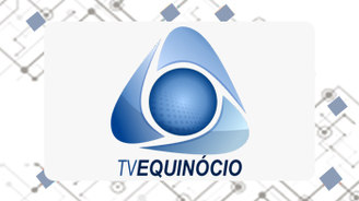 TV Equinócio - AP (Divulgação TV Equinócio)