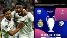 Perfil da Uefa comete gafe e 'prevê' final da Champions League entre Inter de Milão e Real Madrid