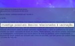 Em nota, a Polícia Civil do Rio de Janeiro disse que está investigando possíveis desvios relacionados à vacinação