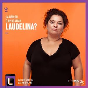 Não baixe a cabeça, baixe o app Laudelina 